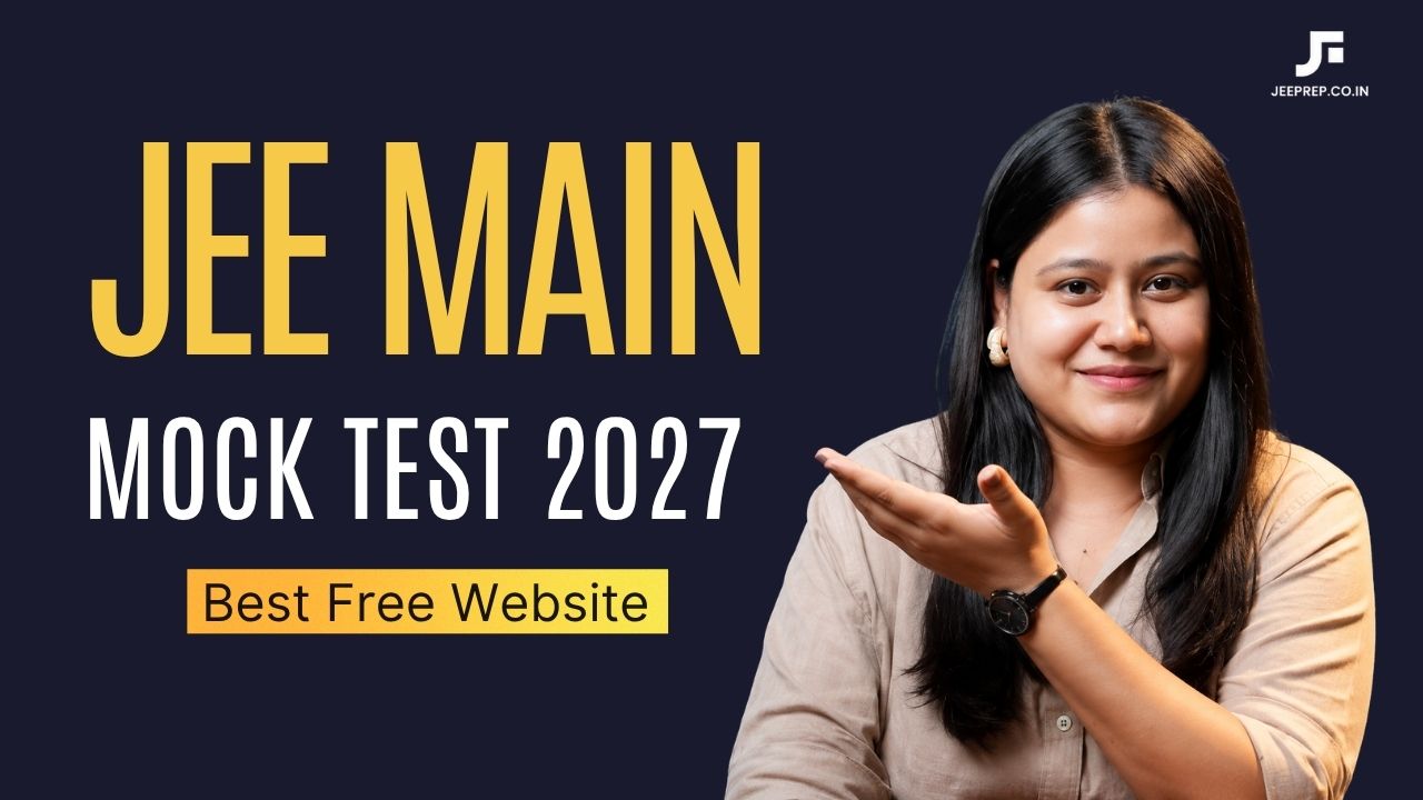 JEE Main Mock Test 2027 Best Free Website