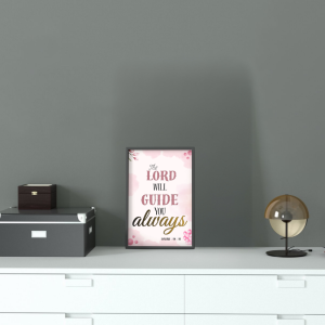 The Lord Will Guide You Always Bible Verse Wall Frame – Inspirational Christian Scripture Wall Art, A3 Size (29.7 cm x 42 cm) Home & Office Decor