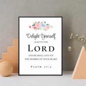 Psalm 37:4 Bible Verse Wall Frame A4 – “Delight Yourself in the Lord” Christian Floral Scripture Wall Art Poster for Home Decor