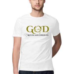 God is My Refuge and Strength Christian Regular Fit Front Print UNISEX T-Shirt for Men & Women | Faith Inspirational Typography Tee