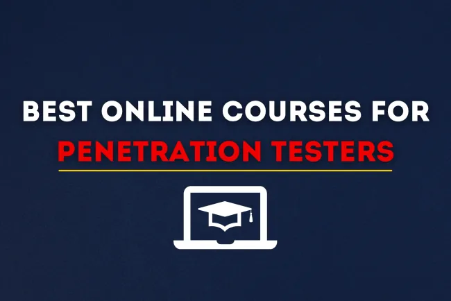 Best Online Courses and Bootcamps for Aspiring Penetration Testers