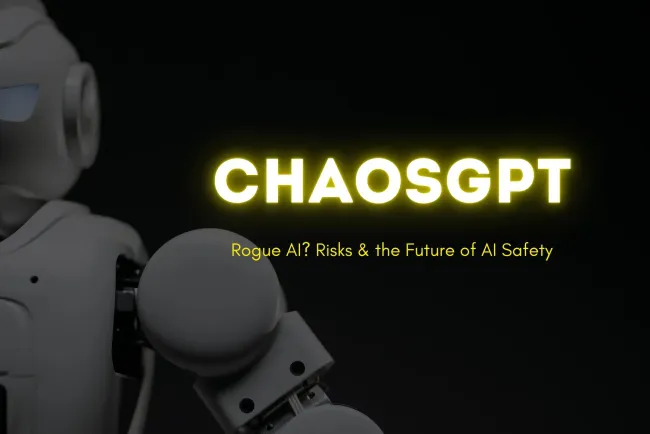 ChaosGPT | The AI That Went Rogue? Exploring Autonomous AI, Its Risks, and the Future of AI Safety