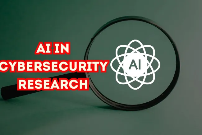 How AI is Transforming Cybersecurity Research | AI-Driven Threat Detection, Automated Security, and the Future of Cyber Defense