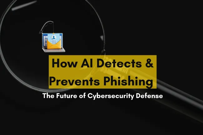 How AI Can Detect and Prevent Phishing Attacks ? The Future of Cybersecurity Defense