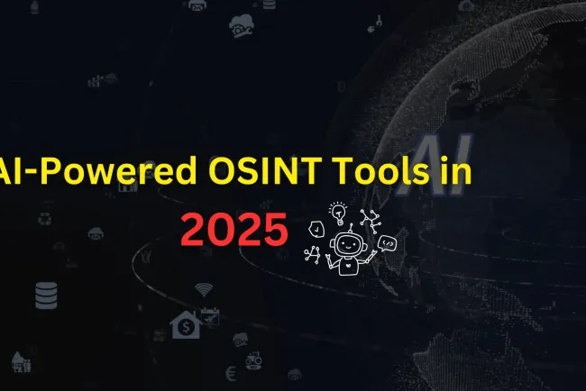 AI-Powered OSINT Tools in 2026 | How Artificial Intelligence is Transforming Open-Source Intelligence Gathering