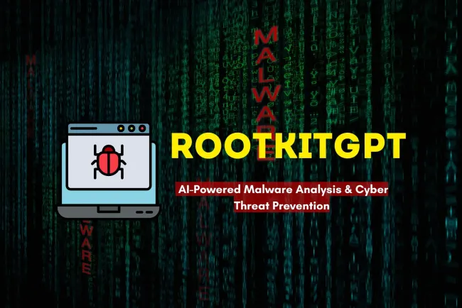 RootkitGPT | How AI is Transforming Malware Analysis and Prevention