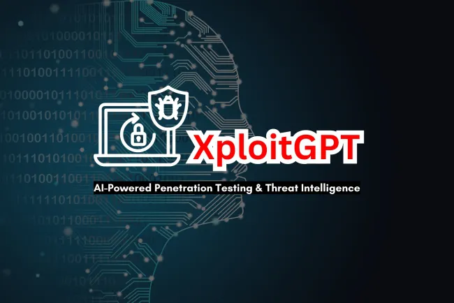 XploitGPT |  How AI is Transforming Cybersecurity with Automated Penetration Testing & Threat Intelligence