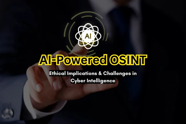 AI-Powered OSINT | Ethical Implications and Challenges