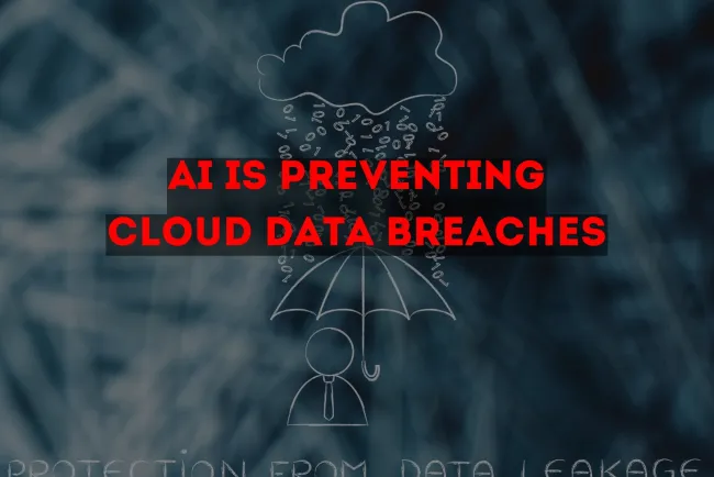 How AI is Preventing Cloud Data Breaches | Enhancing Cloud Security with Artificial Intelligence