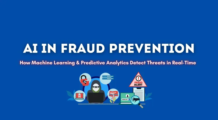 How AI is Helping Companies Combat Fraud | Machine Learning, Predictive ...