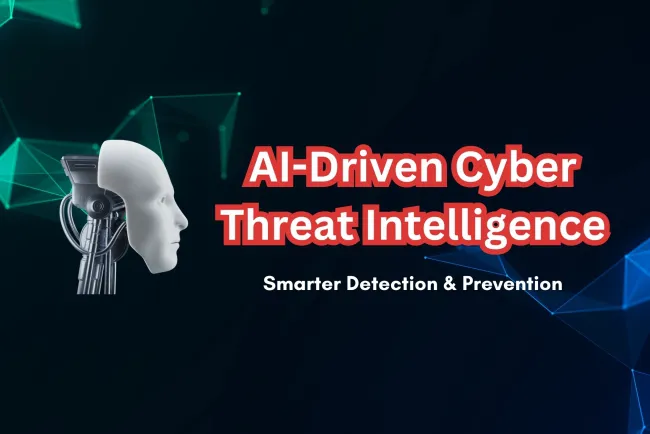 How AI is Making Cyber Threat Intelligence Smarter | Revolutionizing Cybersecurity with AI-Driven Threat Detection and Prevention