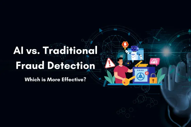 AI vs. Traditional Fraud Detection Systems |  Which Works Better?