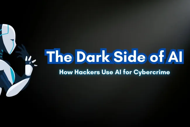 The Dark Side of AI | How Hackers Are Weaponizing Artificial Intelligence for Cybercrime