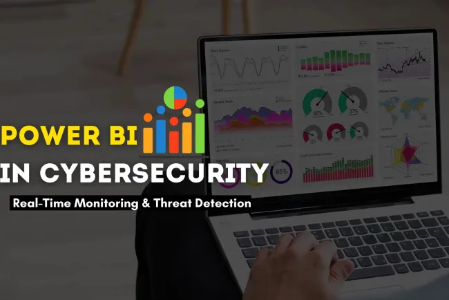 Enhancing Cybersecurity with Power BI |  Real-Time Monitoring, Threat Detection, and Incident Response