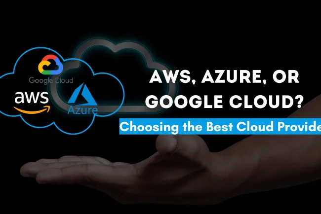 Which Cloud Provider is Best? Comparing AWS, Azure, and Google Cloud for Performance, Security, and Cost