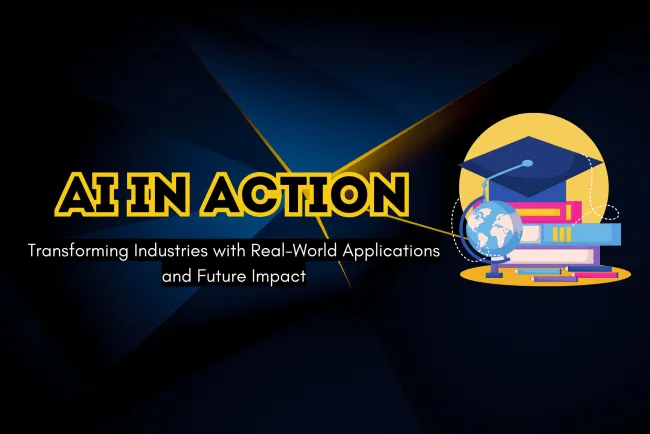 How AI is Transforming Industries ?  Real-World Applications and Future Impact