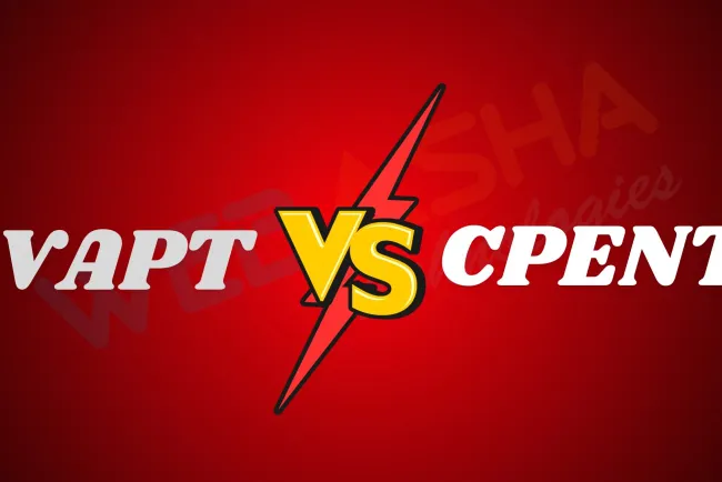 VAPT vs CPENT | Why CPENT is Better then VAPT?