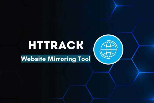 HTTrack | A Powerful Website Mirroring Tool for Ethical Hackers, OSINT Investigators, and Security Professionals