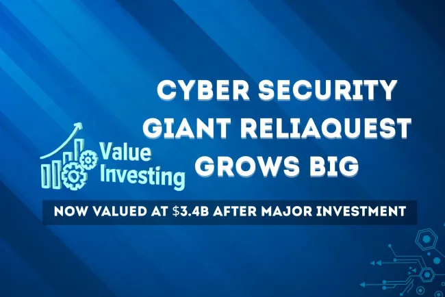 AI-Powered Cybersecurity Firm ReliaQuest Reaches $3.4 Billion Valuation After $500 Million Investment