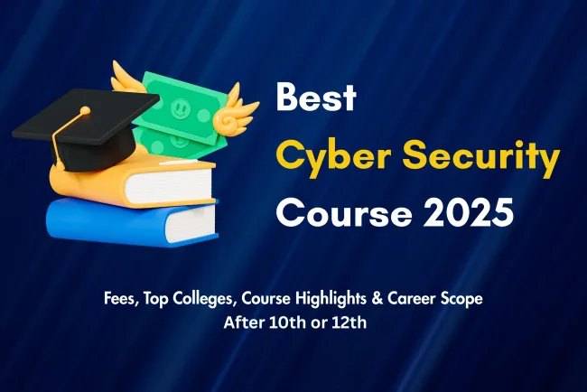 Best Cyber Security Diploma Course After 10th or 12th in India 2025 |  Syllabus, Fees, Duration, Jobs & Top Institutes