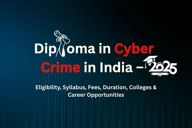 Diploma in Cyber Security Courses | A Complete Guide to Eligibility, Career Scope, Syllabus & Job Roles in 2026