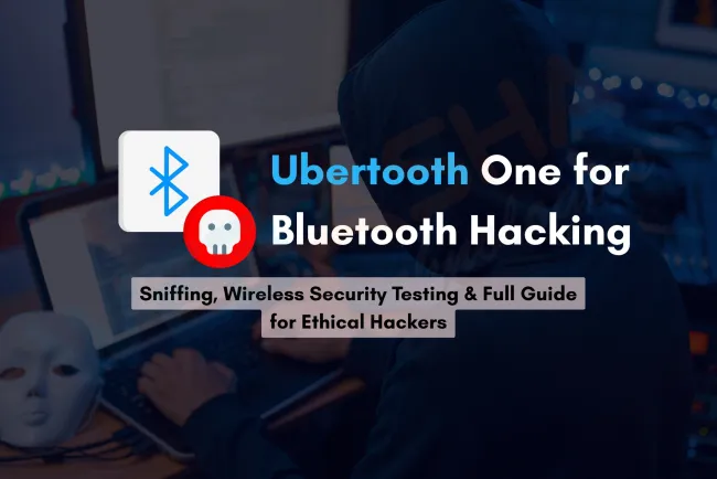 How to Use Ubertooth One for Bluetooth Hacking, Sniffing, and Wireless Security Testing | Complete Guide for Ethical Hackers