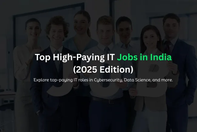 Top High-Paying IT Jobs in India |  Best Career Options in Cybersecurity, Ethical Hacking, Data Science, Full Stack Python & IT Infrastructure