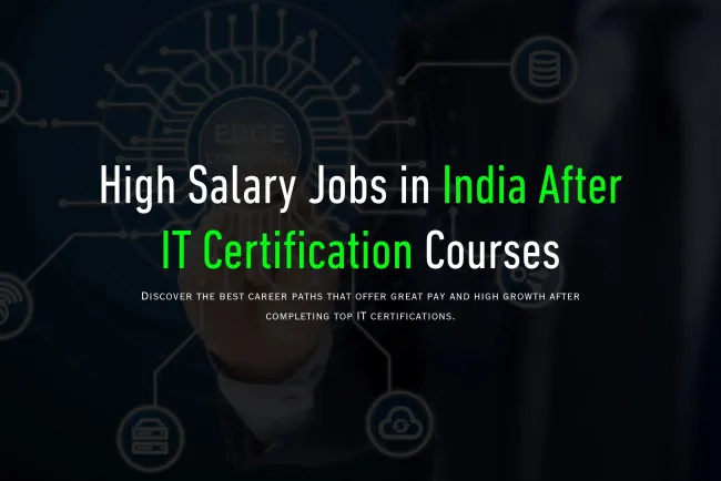 High Salary Jobs in India After Completing IT Certification Courses | Best Career Paths