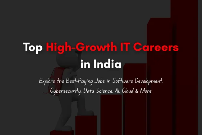 Best Career Options in IT with High Salary Growth in India |  Explore Top IT Jobs in Software Development, Cybersecurity, Data Science, AI, Cloud & More