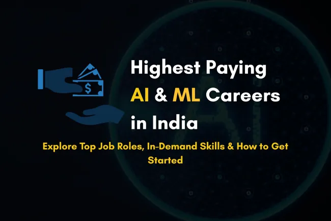Top AI & Machine Learning Jobs in India with Highest Salaries | Best Roles, Skills, Salary Range & How to Start a Career