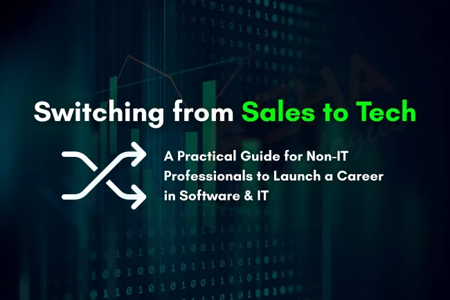 From Sales to Software |  How Non-IT Professionals Can Break Into IT