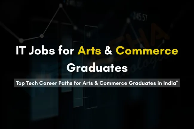 High-Income IT Jobs for Arts, Commerce & Non-CS Graduates | Career Guide