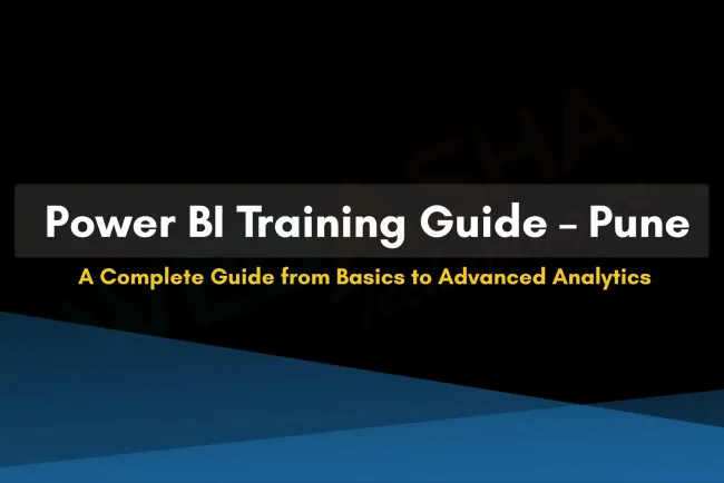 Comprehensive Guide to Power BI Coaching in Pune |  Learn from Basics to Advanced Analytics