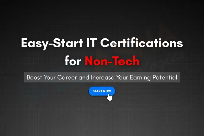 Top IT Certifications for Non-Tech Professionals | Boost Your Career and Earnings