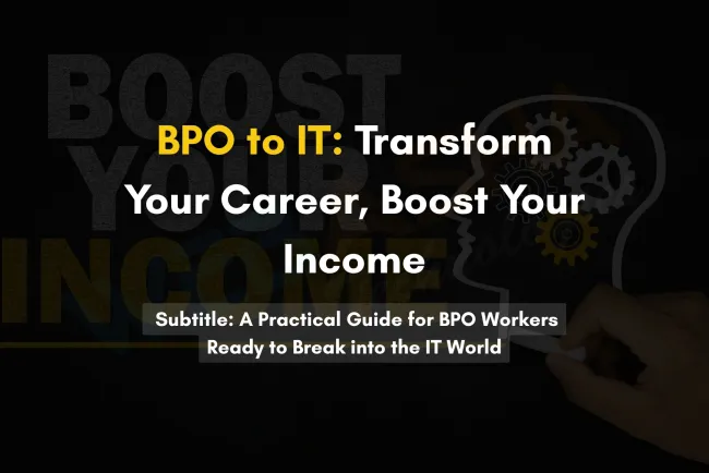 From BPO to IT: How to Train for High-Paying Tech Jobs | Career Switch Guide
