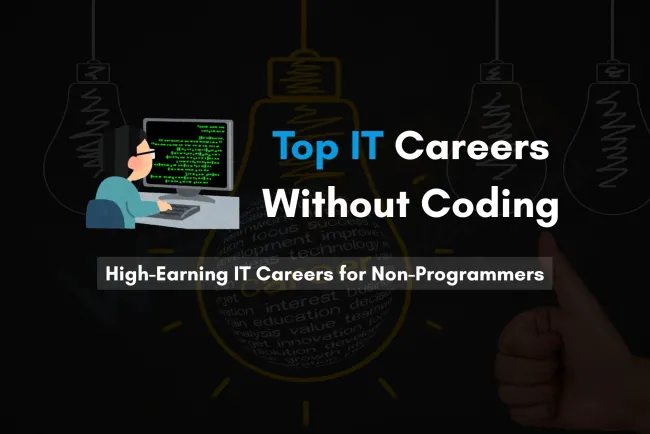 No Coding? No Problem! High-Paying IT Jobs for Non-Coders |  A Complete Guide