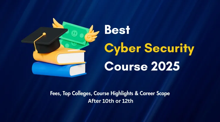 Best Cyber Security Diploma Course After 10th or 12th in India 2025 |  Syllabus, Fees, Duration, Jobs & Top Institutes