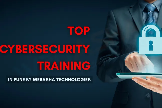 Best Cyber Security Training Institute in Pune  |  WebAsha Technologies
