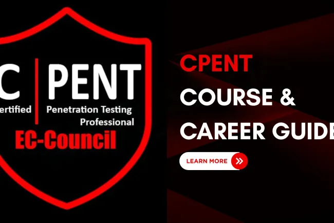 Certified Penetration Testing Professional (CPENT) Certification Guide | Course, Cost, Skills & Career