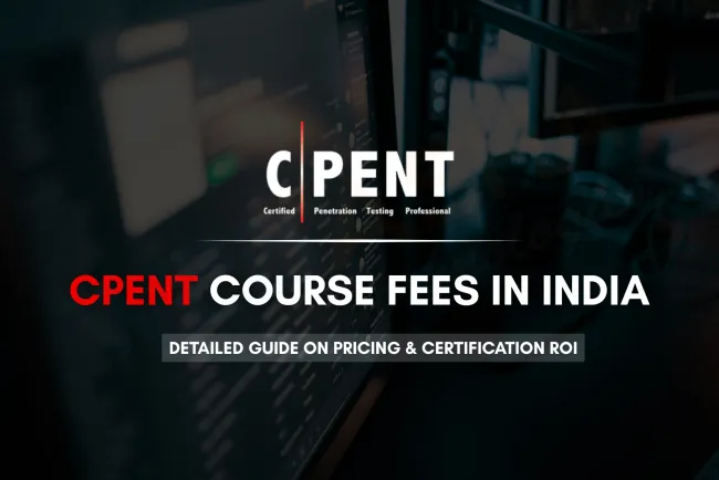 CPENT Certification Price in India |  Full Cost Breakdown, Training & Value