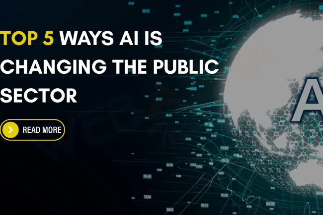 Top 5 Artificial Intelligence (AI) Trends in Public Sector  | How AI Is Transforming Government Operations