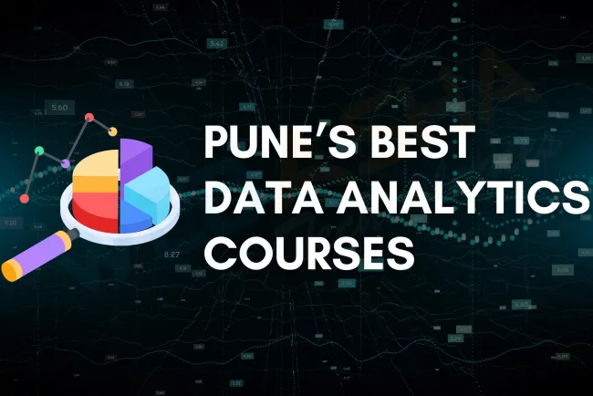 Best Data Analytics Courses in Pune  | Training, Career, Tools & Jobs