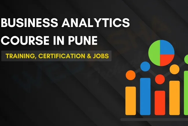 Business Analytics Course in Pune | Certification, Training & Career
