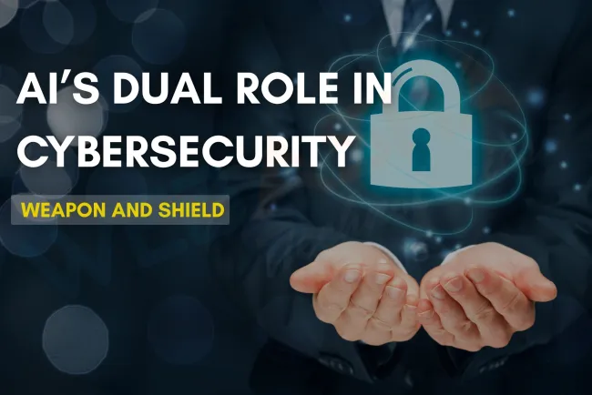 AI in Cybersecurity | How It’s Both a Weapon and a Shield in 2026