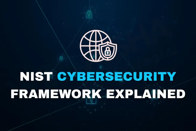 NIST Cybersecurity Framework | Guide, Functions, Benefits & Standards