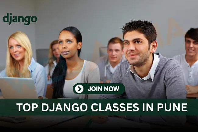 Best Django Classes in Pune |  Learn Python Web Development with Projects