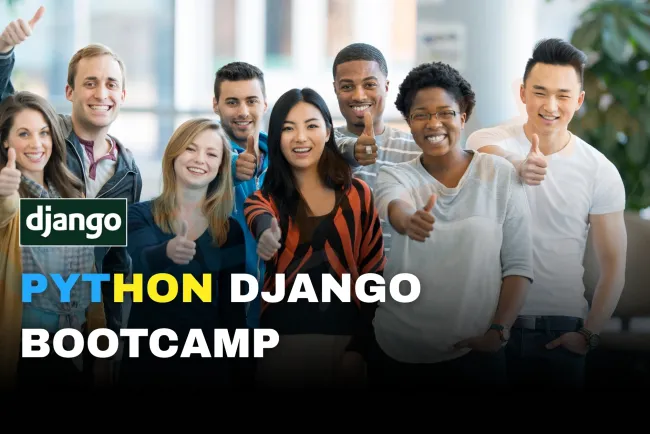 Django Bootcamp |  Master Python Web Development with Hands-On Training