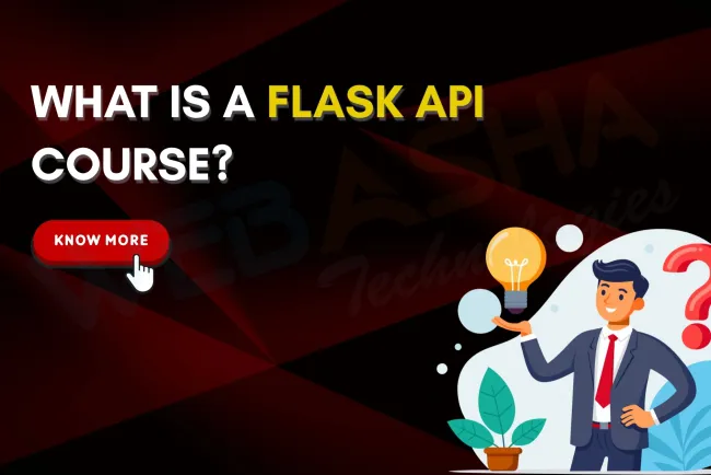 What is a Flask API Course? Comprehensive Guide to Learn Flask API Development in 2026