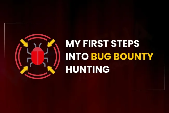 How I Found My First Bug  | A Beginner’s Step-by-Step Journey into Bug Bounty Hunting in 2026