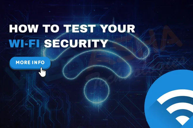 How to Test Your Wi-Fi Security at Home?  3 Easy Tools Anyone Can Use in 2025